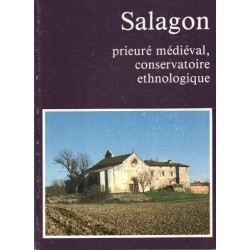 SALAGON Prieuré médiéval conservatoire ethnologique