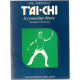 Tai-Chi.La gymnastique chinoise.theorie et pratique