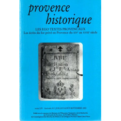 Provence Historique.LES EGO TEXTES Provençaux. Les écrits du for...