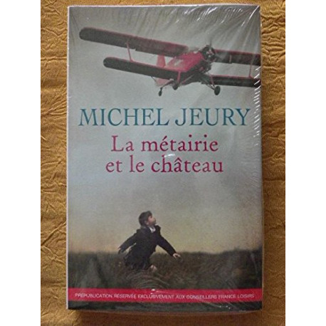 La métairie et le château