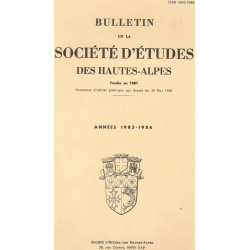 Bulletin de la Société d'etudes des Hautes-Alpes.Années 1983-1984