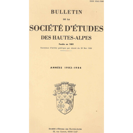 Bulletin de la Société d'etudes des Hautes-Alpes.Années 1983-1984