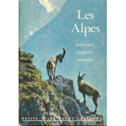 Les Alpes Minéraux Végétaux Animaux