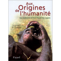 Aux origines de l'humanité : 2 volumes