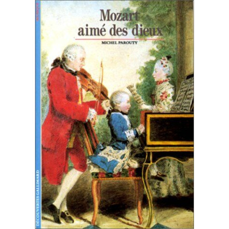 Mozart : Aimé des dieux