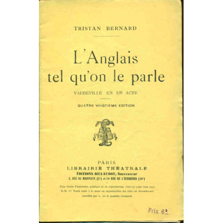 L'anglais tel qu'on le parle.Vaudeville en un acte