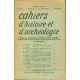 Cahiers d'Histoire et d'Archéologie.Numéro double. Tome III. 9eme...
