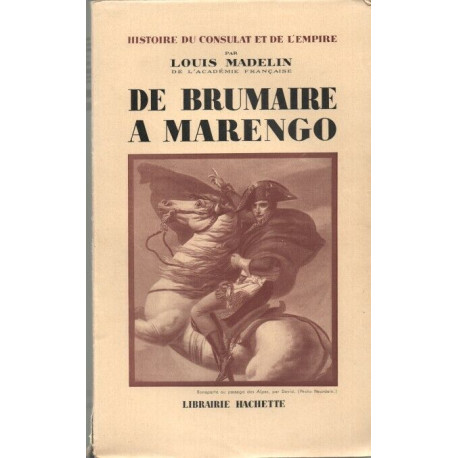 De Brumaire à Marengo TOME III