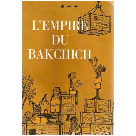 L'Empire du Bakchich