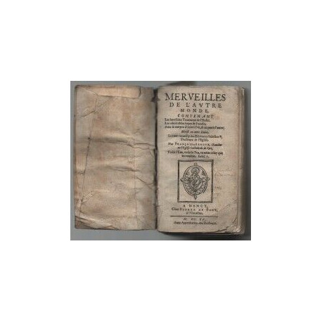 Merveilles de l'autre Monde contenant les Horribles tourmens de...