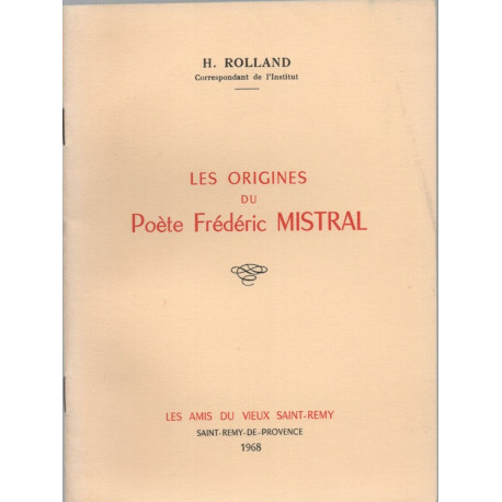 Les origines du Poète Frédéric Mistral