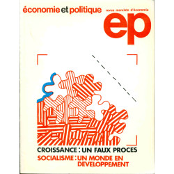 Economie et politique. Revue marxiste d'économie. Croissance : un...