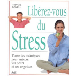 LIBEREZ VOUS DU STRESS