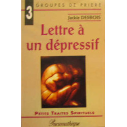 Lettre a un Depressif
