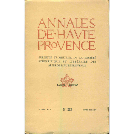 Annales de Haute-Provence . Bulletin trimestriel de la société...