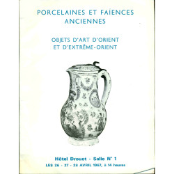 Porcelaines et Faïences anciennes Objets d'Art d'Orient et...