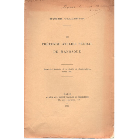 Du prétendu ATELIER FEODAL DE MANOSQUE
