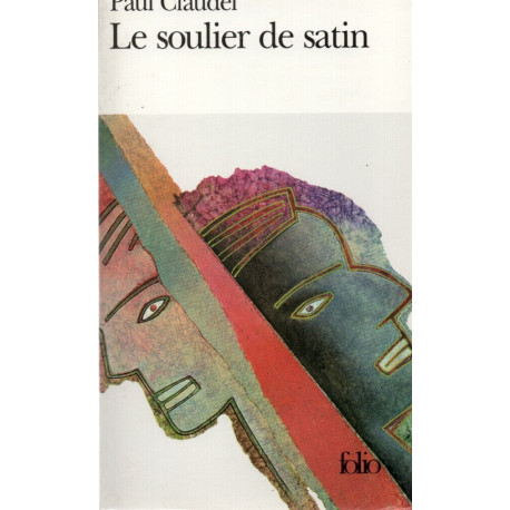 Le Soulier de satin ou Le pire n'est pas toujours sûr: Action...