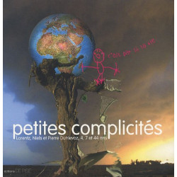 Petites complicités : Lorentz Niels et Pierre Dutrievoz 4 7 et 44 ans