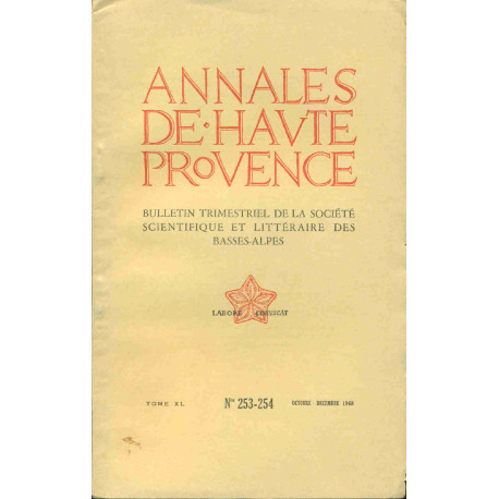 Annales de Haute-Provence. Bulletin de la société scientifique et...
