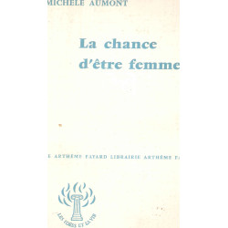 La Chance d'être Femme