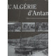 L'Algérie d'Antan : l'Algérie à travers la carte postale ancienne