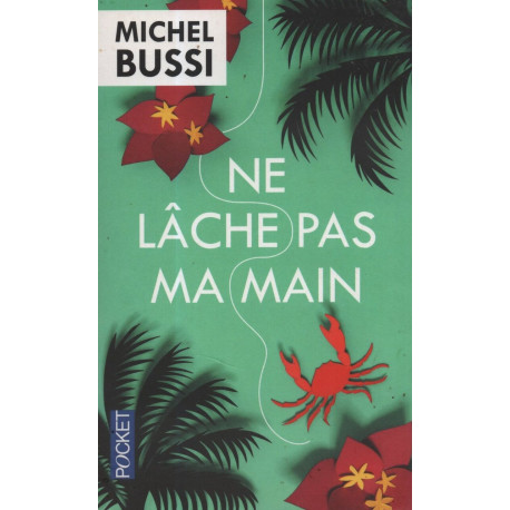 Ne lâche pas ma main