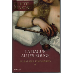 La dague au lys rouge (Le bal des poignards T1)