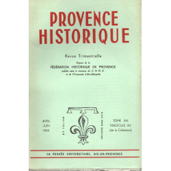 PROVENCE HISTORIQUE. TOME XVI. FASCICULE 64, La Pensée Universitaire