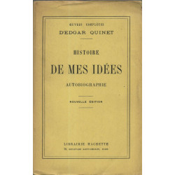 Histoire de mes idées. AUTOBIOGRAPHIE