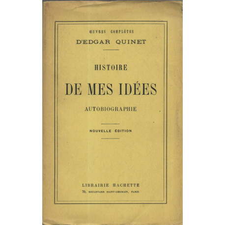 Histoire de mes idées. AUTOBIOGRAPHIE