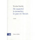 De manière à connaître le jour et l'heure