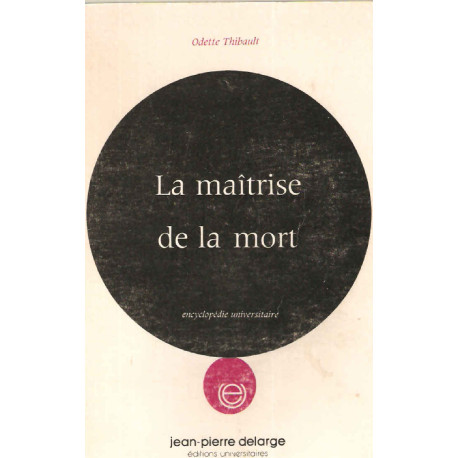 La maitrise de la Mort