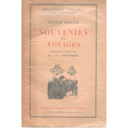 SOUVENIRS DE VOYAGES recueillis et préfacés par J-G . PROD'HOMME