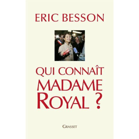 Qui connaît Madame Royal
