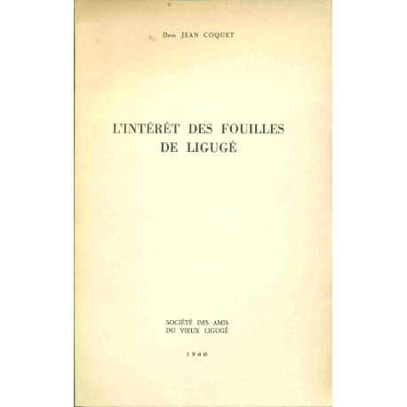 L'Intéret des fouilles de Ligugé