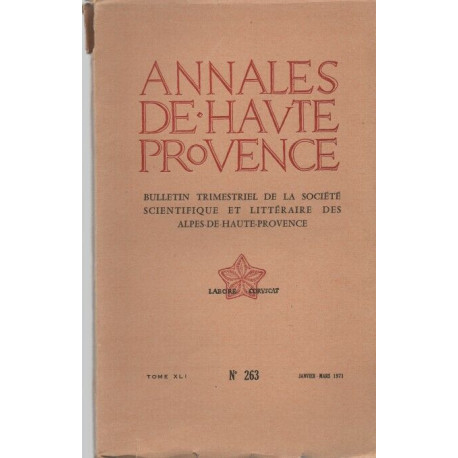Annales de Haute-Provence . Bulletin trimestriel de la société...