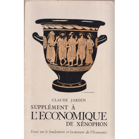 Supplément à l'ECONOMIE DE XENOPHON.Essai sur le fondement et la...