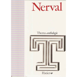 Gérard de Nerval : [textes choisis]