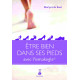 Être bien dans ses pieds - guide pratique