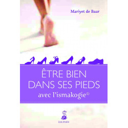 Être bien dans ses pieds - guide pratique