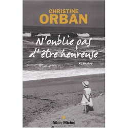 N'Oublie pas d'être heureuse