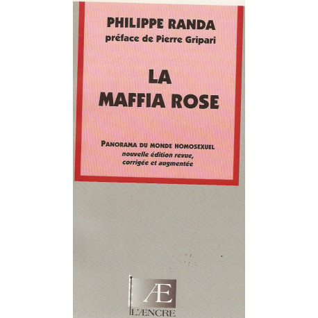 La maffia rose : Panorama du monde homosexuel