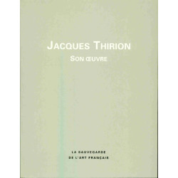 Jacques Thirion Son Oeuvre