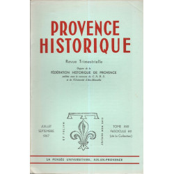 Provence Historique .Tome XVII. Fascicule 69 . Une Dynastie de...
