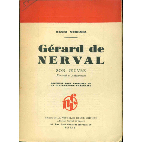 Gérard de Nerval Son oeuvre Portrait et Autographe