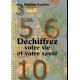 Déchiffrez votre vie et votre santé