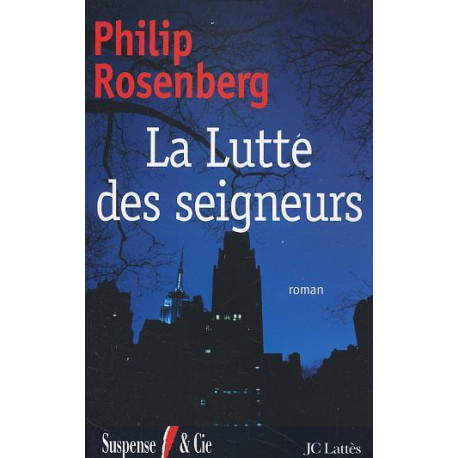 La lutte des seigneurs