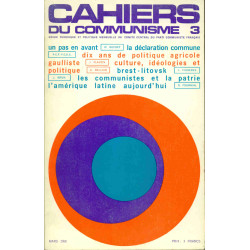Cahiers du communisme. 3 . Revue théorique et politique du Comité...