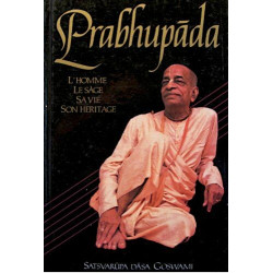 PRABHUPADA l'homme le Sage sa vie son héritage